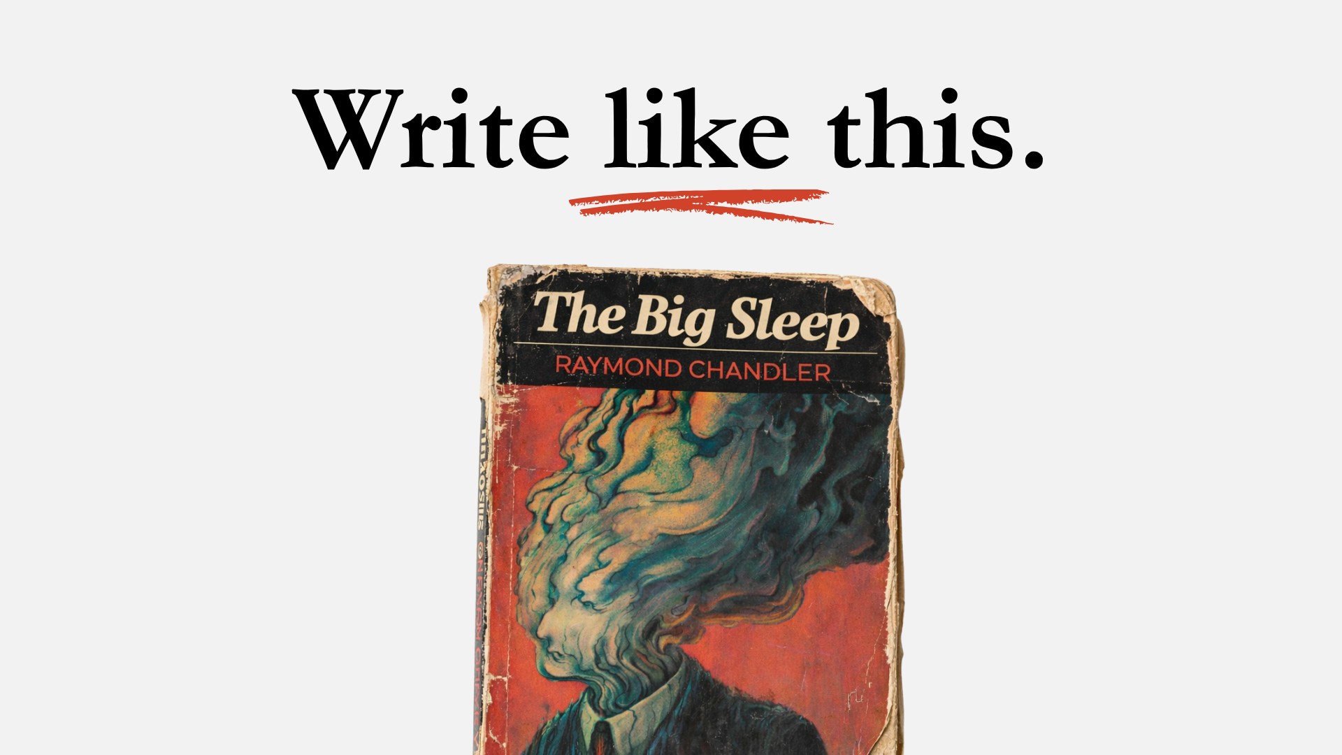 The Underated Genius of Raymond Chandler